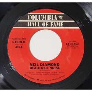 Neil Diamond - Beautiful Noise / Desiree - Columbia RE 45 RPM Vinyl '70s
